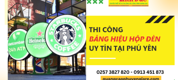 Quảng cáo Anh Đức - Điểm nhận làm bảng hiệu hộp đèn giá tốt Phú Yên